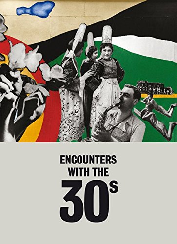 Encounters with the 30s