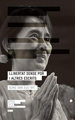 Llibertat sense por i altres escrits