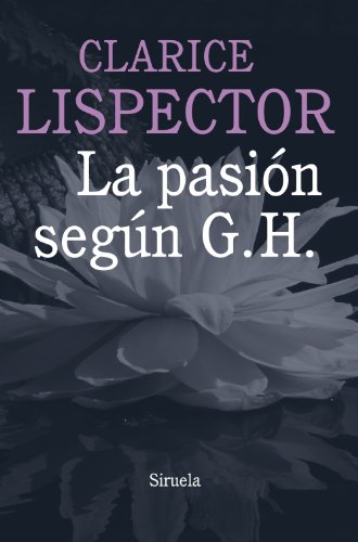 La Pasión Según G. H.