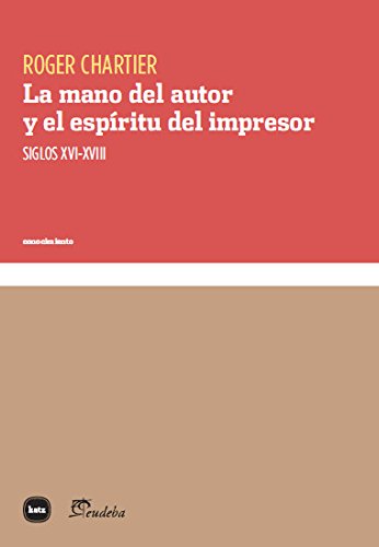 La Mano del Autor y El Espíritu del Impresor