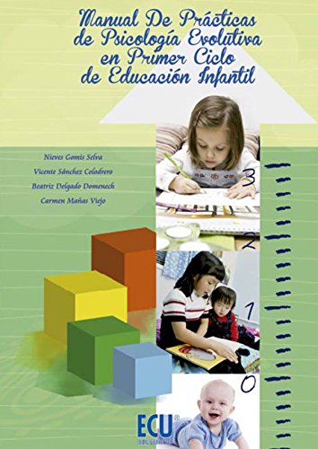Manual de practicas de Psicologia Evolutiva en el primer ciclo de Educacion Infantil
