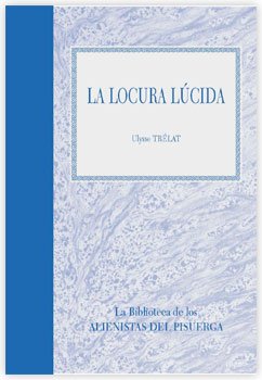 La Locura Lúcida