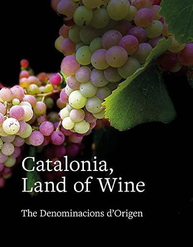 Catalonia Land of Wine