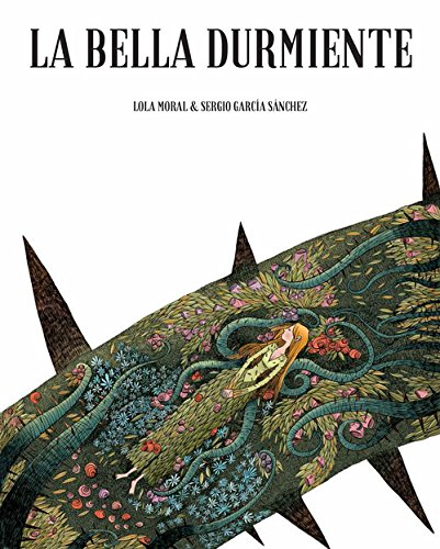 LA BELLA DEL BOSQUE DURMIENTE