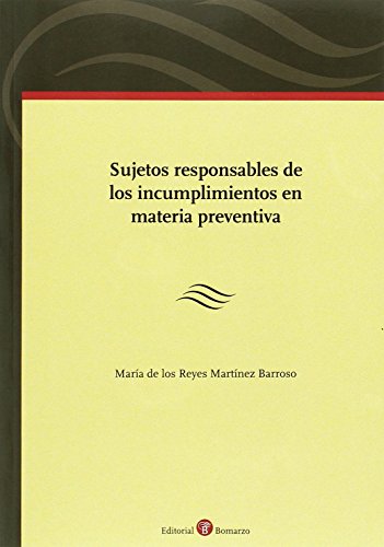 Sujetos responsables de los incumplimientos en materia preventiva