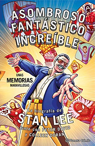 Stan Lee. Asombroso, Fantástico, Increíble