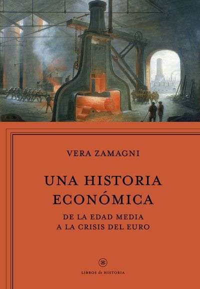 Una historia economica Europa de la Edad Media a la crisis del euro