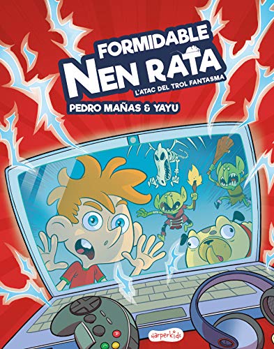 Formidable Nen Rata. L atac del trol fantasma