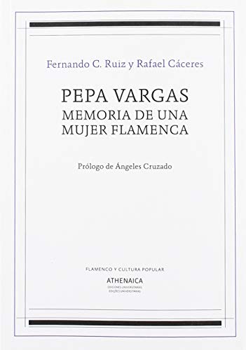 Pepa Vargas memoria de una mujer flamenca
