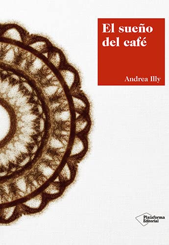 El sueno del cafe