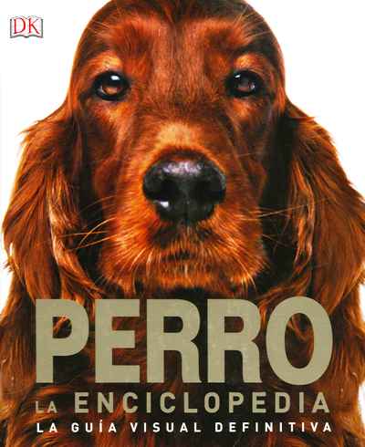 Perro. La Enciclopedia