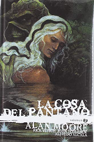 La Cosa Del Pantano De Alan Moore