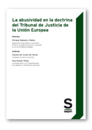 La abusividad en la doctrina del Tribunal de Justicia de la Union Europea