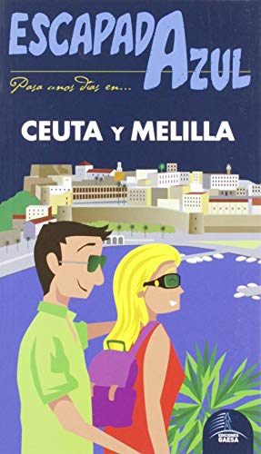 Ceuta y Melilla Escapada