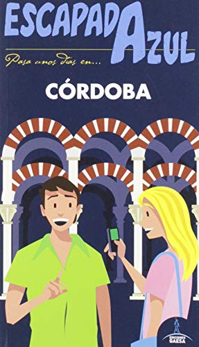 Córdoba Escapada