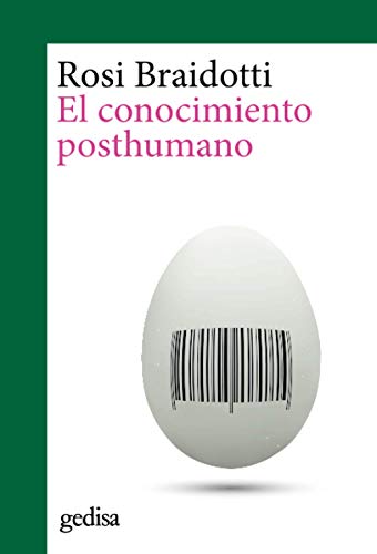 El Conocimiento Posthumano