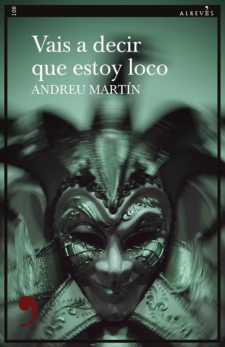 Vais a Decir Que Estoy Loco