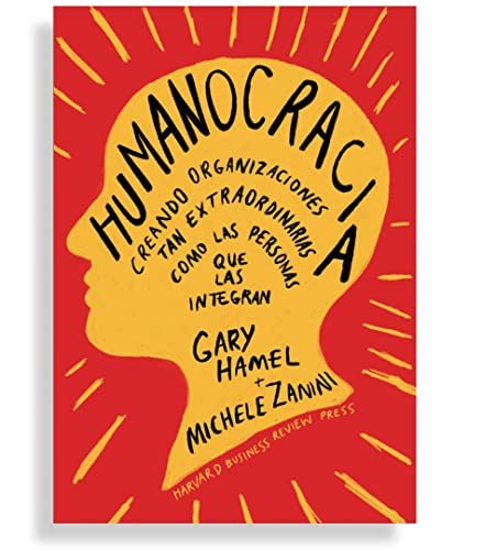 Humanocracia (Humanocracy, Spanish Edition)