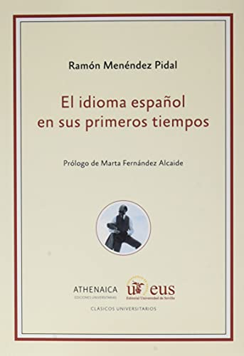 El idioma espanol en sus primeros tiempos