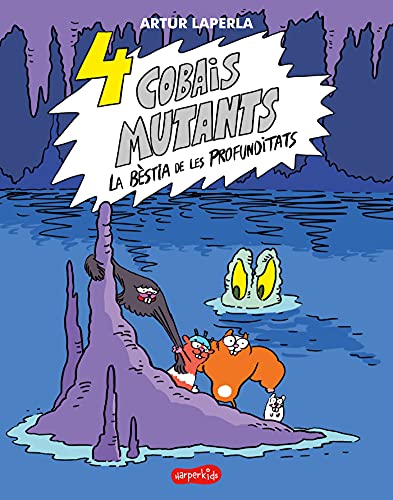 4 cobais mutants. La bestia de les profunditats