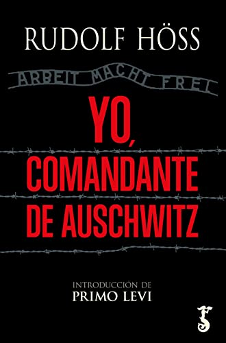 Yo comandante de Auschwitz