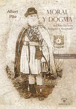 Moral y Dogma del Rito Escoces Antiguo y Aceptado