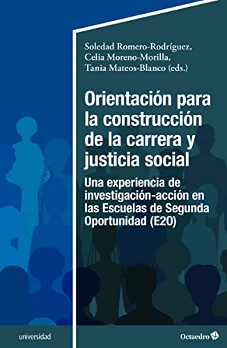 Orientación Para La Construcción De La Carrera Y Justicia Social