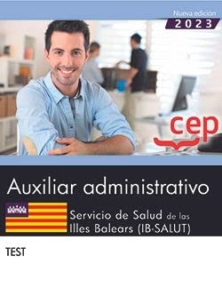 Auxiliar Administrativo. Servicio de Salud de Las Illes Balears . Test. Oposiciones