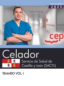 Celador. Servicio de Salud de Castilla y León . Temario Vol.I. Oposiciones