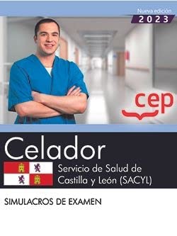 Celador. Servicio de Salud de Castilla y León . Simulacros de Examen. Oposiciones
