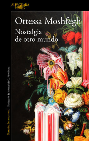 Nostalgia de Otro Mundo / Homesick for Another World: Stories