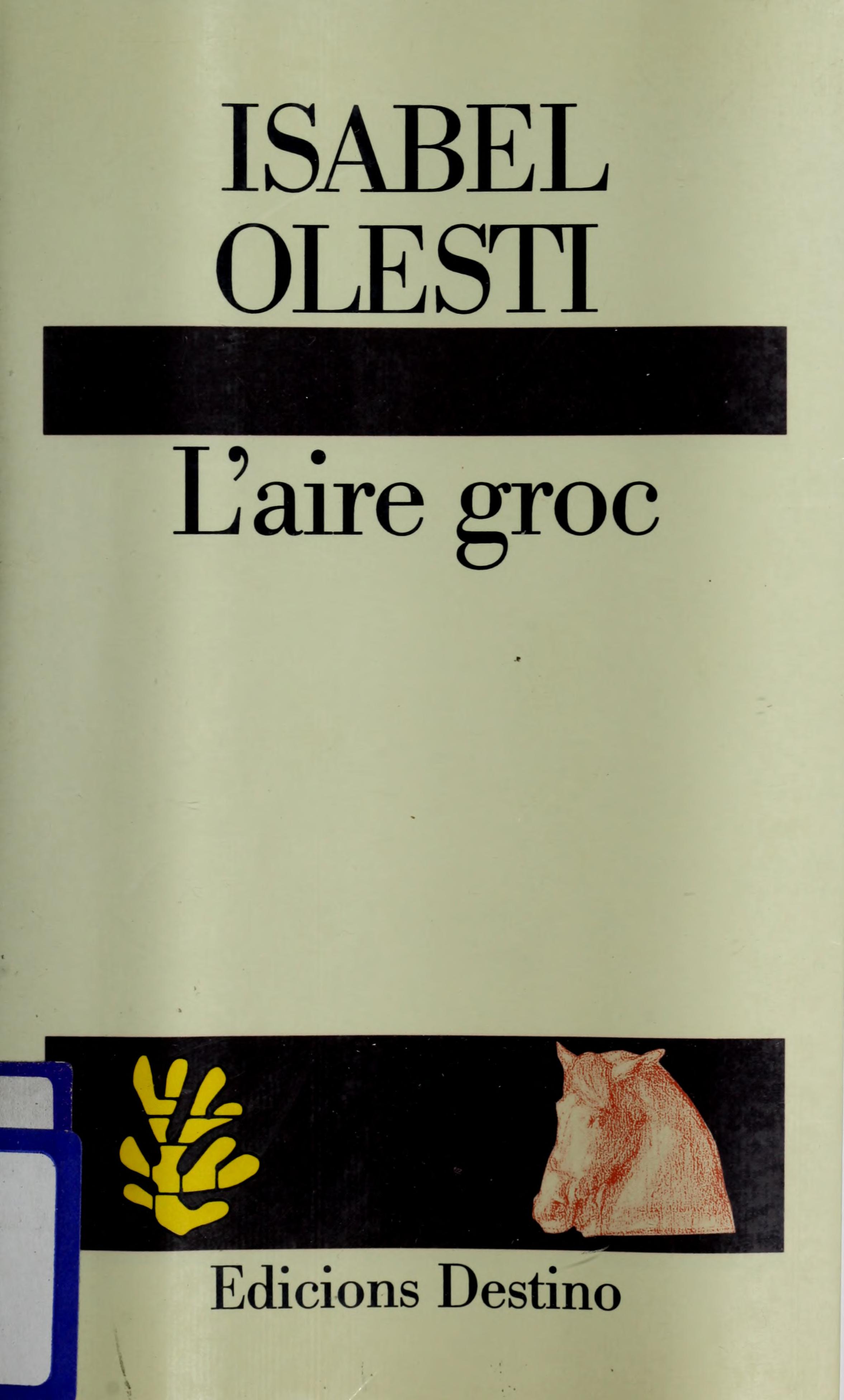 L'Aire Groc (Lʼancora) (Catalan Edition)