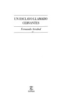 Un Esclavo Llamado Cervantes