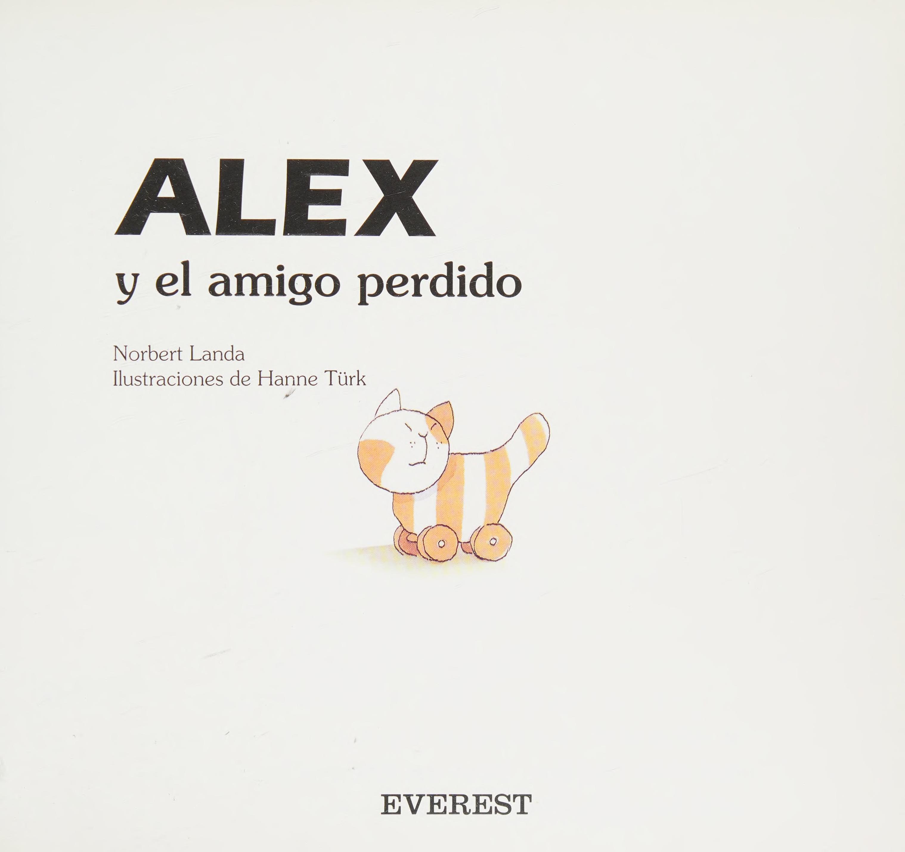 Alex y El Amigo Perdido
