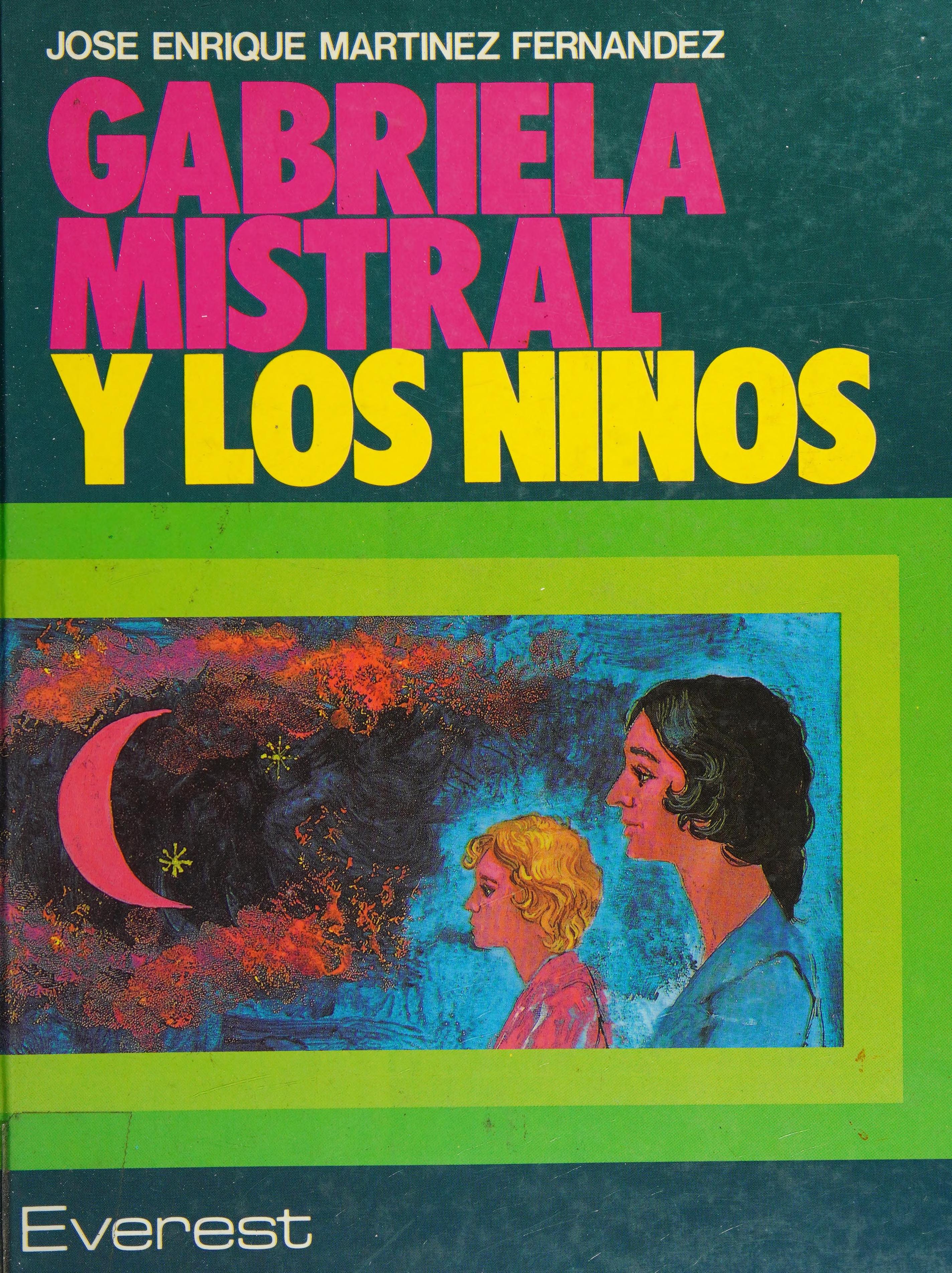 Gabriela Mistral Y Los Ninos