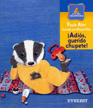 ¡Adios, Querido Chupete! (Montaña Encantada) (Spanish Edition)