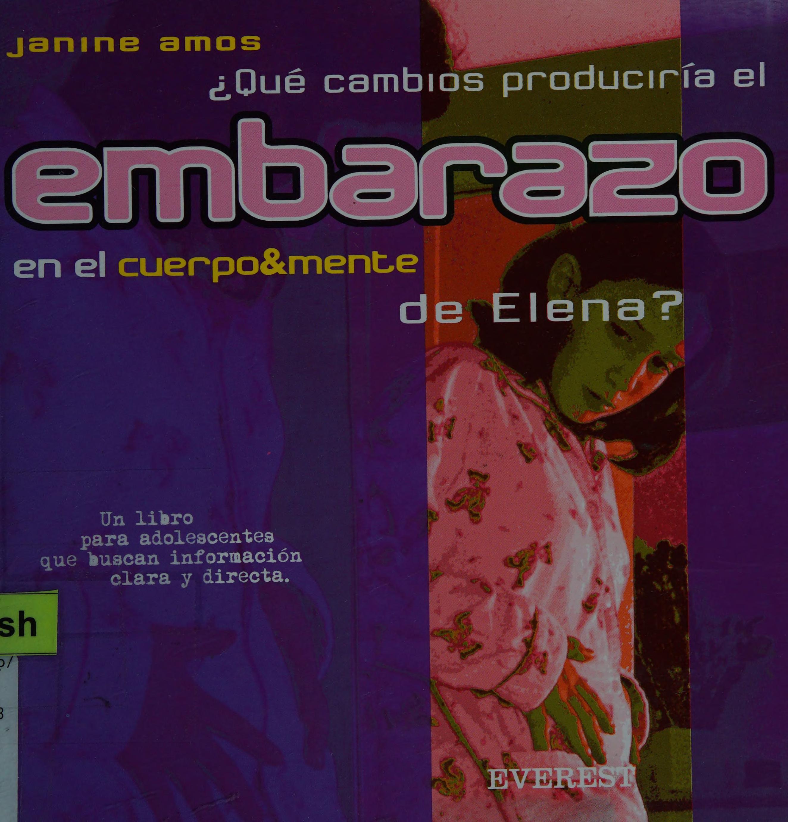 ¿Qué Transformaciones Produce El Embarazo En El Cuerpo & Mente De Elena? (Cuerpo Y Mente) (Spanish Edition)