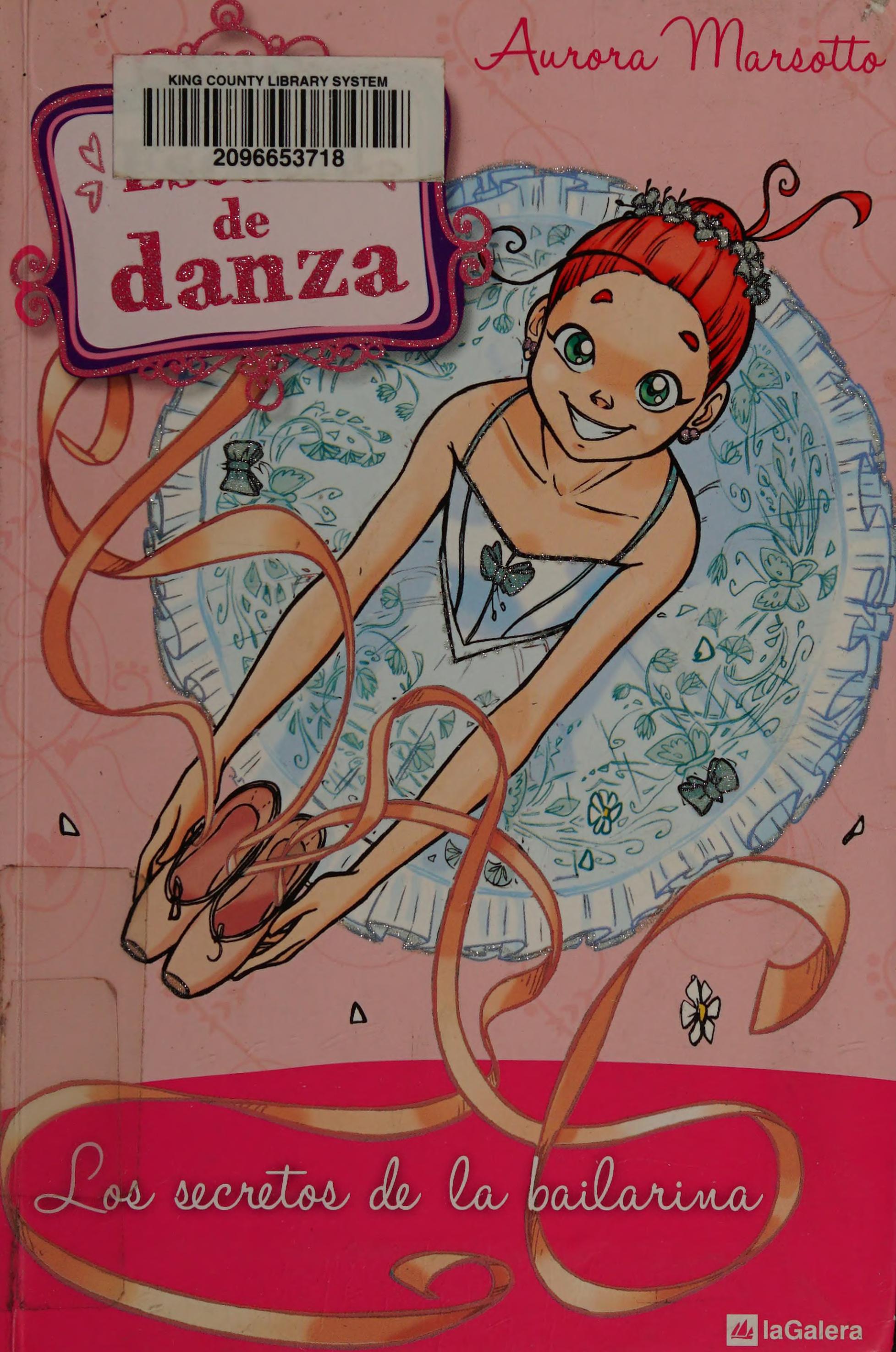 Escuela de Danza 12. Los Secretos de la Bailarina