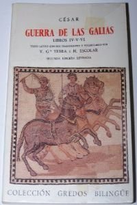 Guerra de Las Galias - Libros Iv/V/Vi