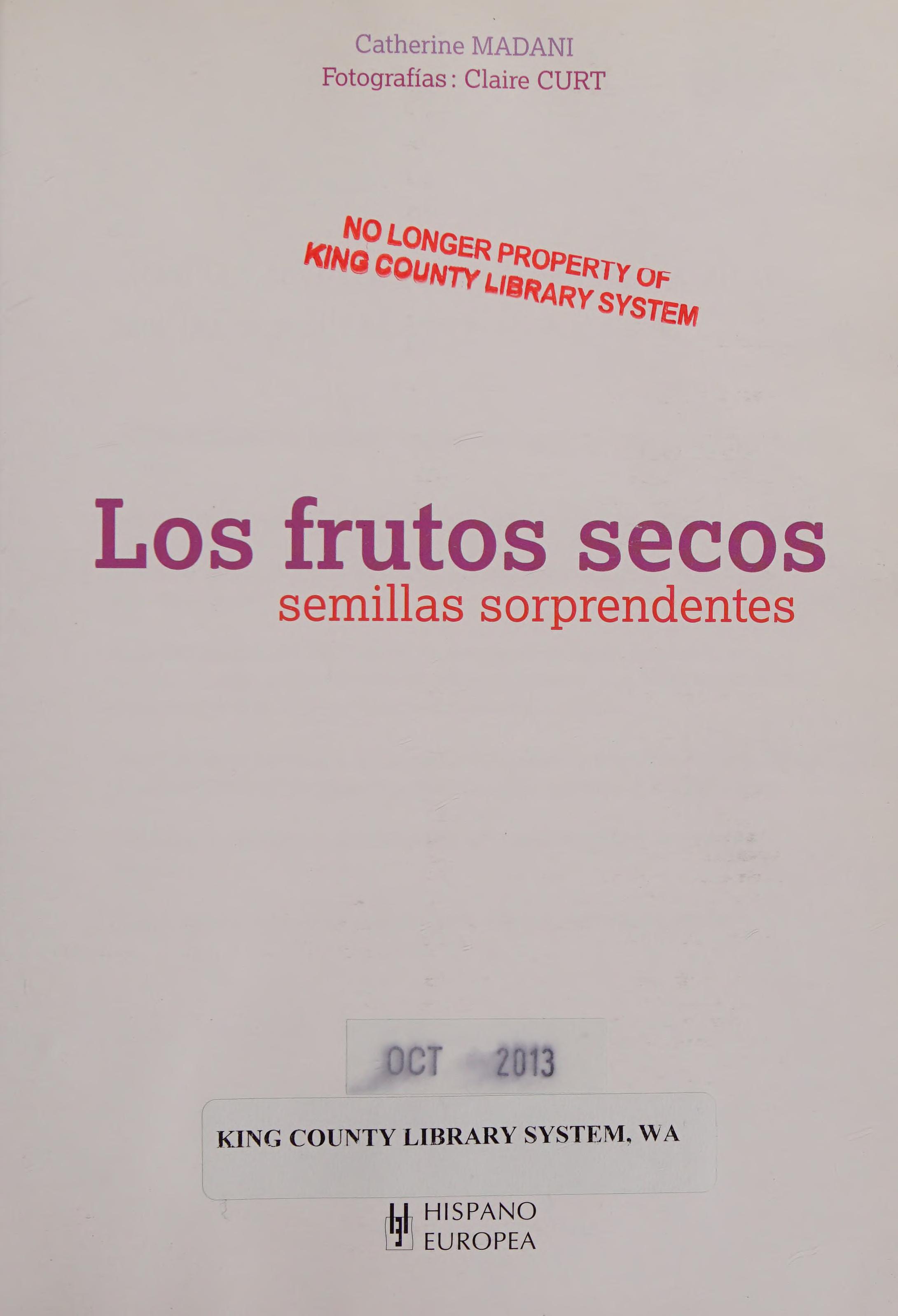 Los frutos secos The dried fruit Spanish Edition