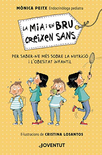 La Mia i en Bru creixen sans