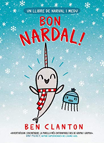 Bon Nardal! (JUVENTUD -CÓMIC) (Catalan Edition) by Ben Clanton and Amanda Berrocal Bradbury, ISBN 9788426146908