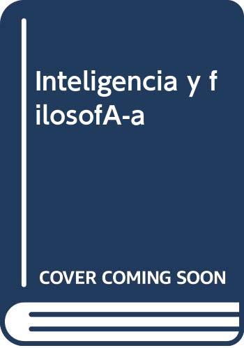 Inteligencia y filosofia