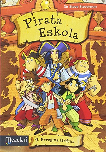 Pirata eskola. Erregina urdina