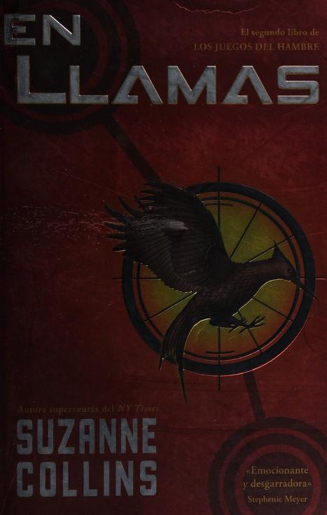 En Llamas by Suzanne Collins and Pilar Ramirez Tello, ISBN 9788427200005