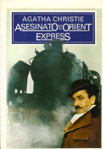Asesinato En El Orient Express by Agatha Christie, ISBN 9788427200050