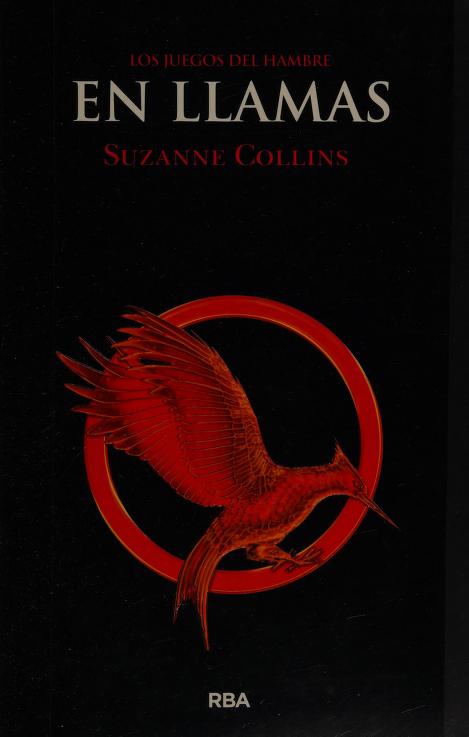 Los Juegos del Hambre 2 - En Llamas by Suzanne Collins, ISBN 9788427202139