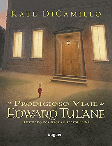 El Prodigioso Viaje de Edward Tulane by Kate DiCamillo, ISBN 9788427901636