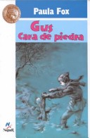 Gus, Cara de Piedra