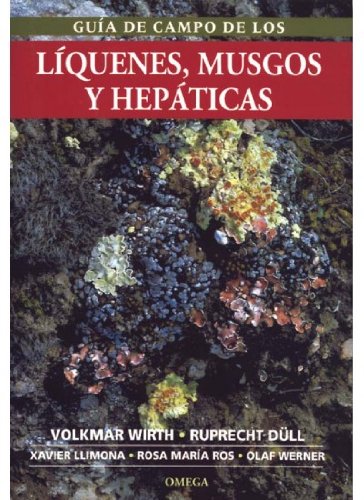 GUIA CAMPO LIQUENES, MUSGOS y HEPATICAS